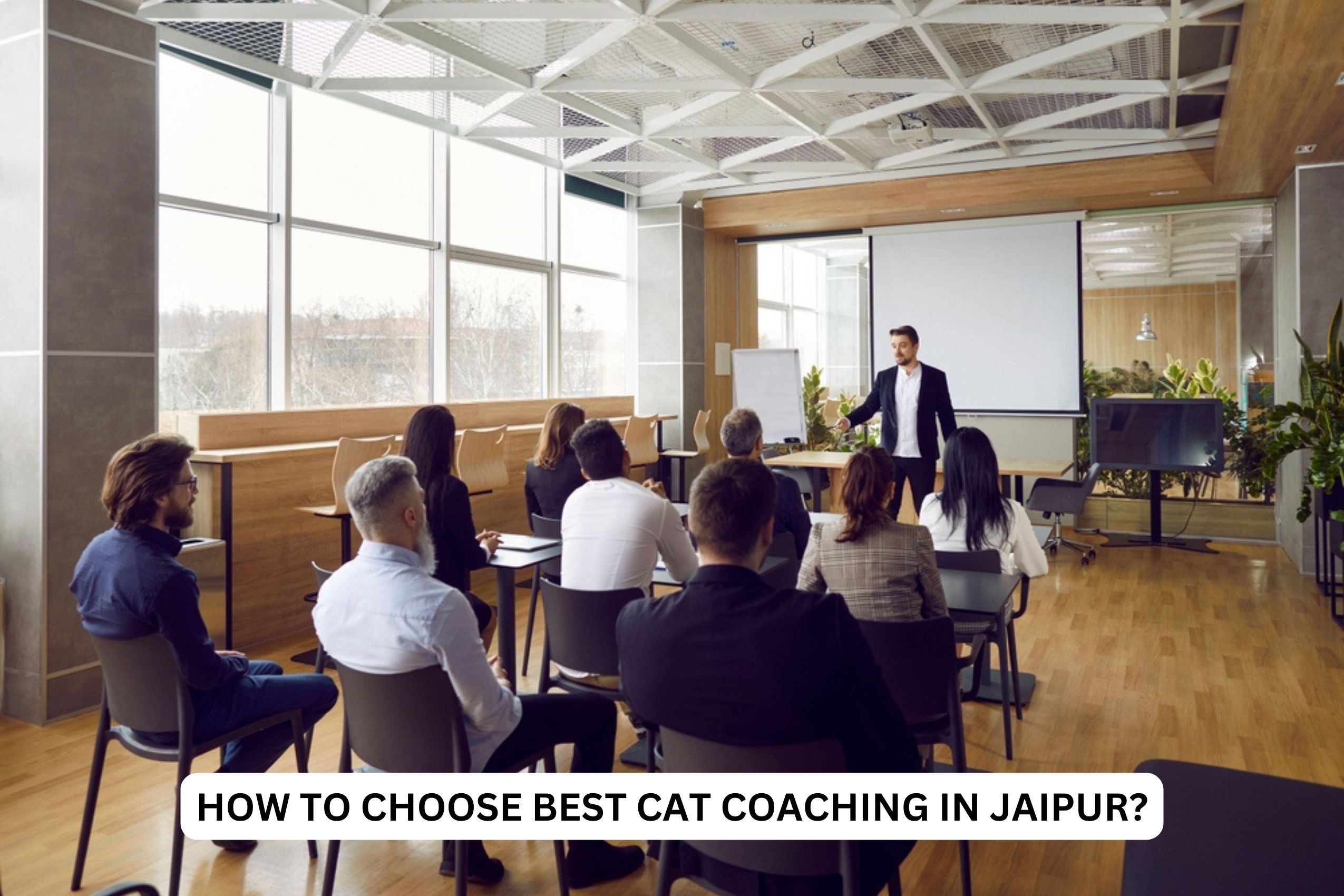 How To Choose Best CAT Coaching in Jaipur?