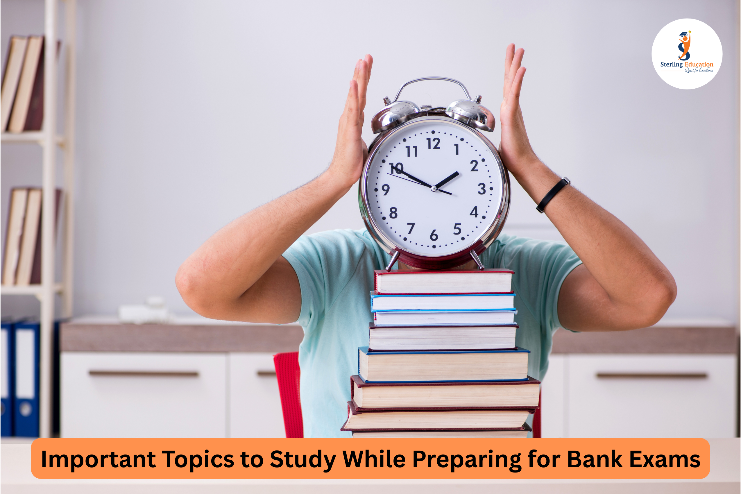 Important Topics to Study While Preparing for Bank Exams